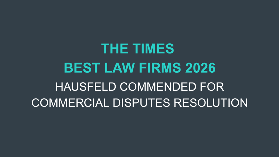 Times Best Law Firms 2026 commends Hausfeld for Commercial Dispute Resolution